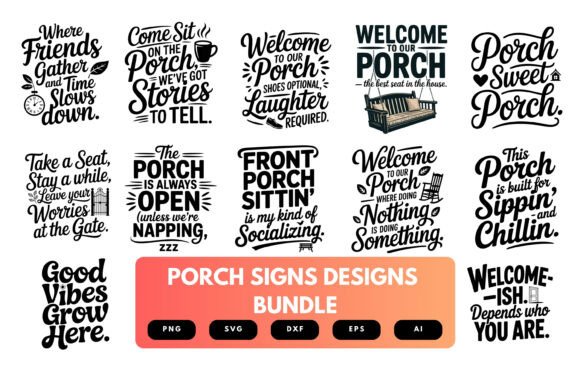Cozy Curb Appeal: The Porch Signs SVG Bundle for Home & Business