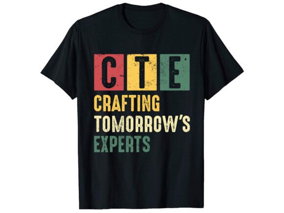 CTE Teacher Middle Career T-shirt Design for Modern Branding