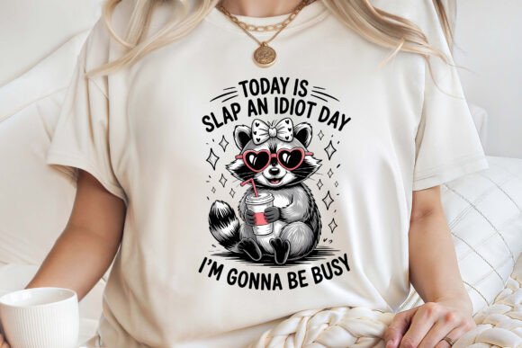 Snarky PNG: Today is Slap an Idiot Day Design Asset